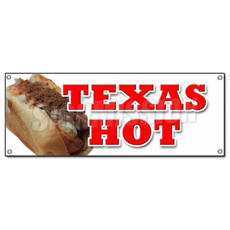 Signmission TEXAS HOT BANNER SIGN weiner hot dog sign chili frank grilled red grill B-Texas Hot